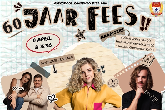 Hoërskool Randburg 60 Jaar Fees!